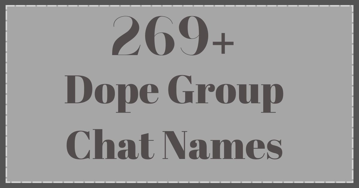 Dope Group Chat Names