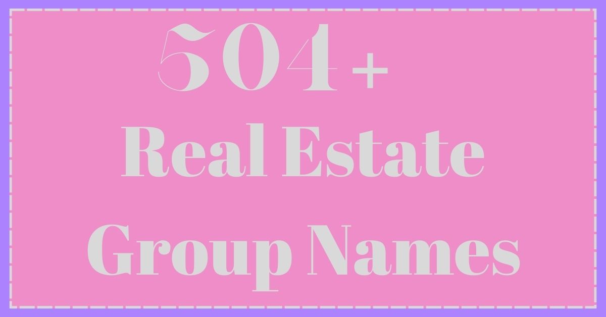 Real Estate Group Names