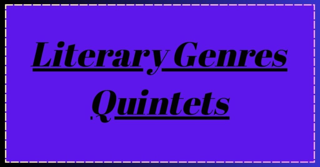 Literary Genres Quintets