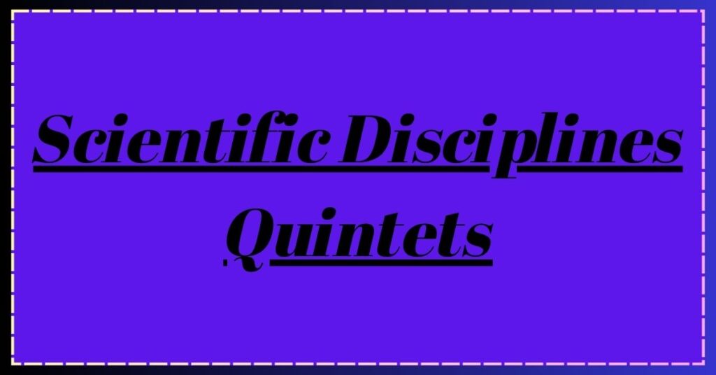 Scientific Disciplines Quintets