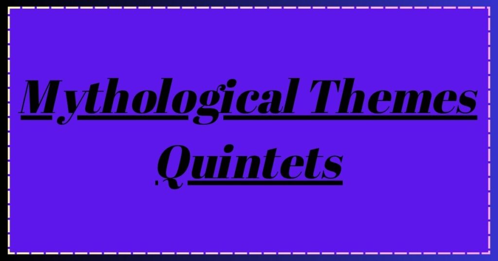 Mythological Themes Quintets