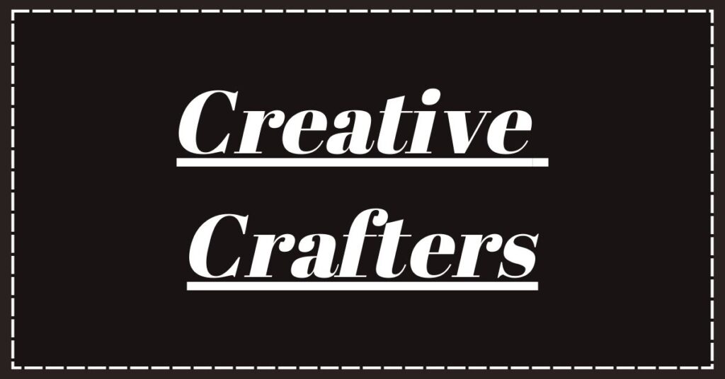 Creative Crafters