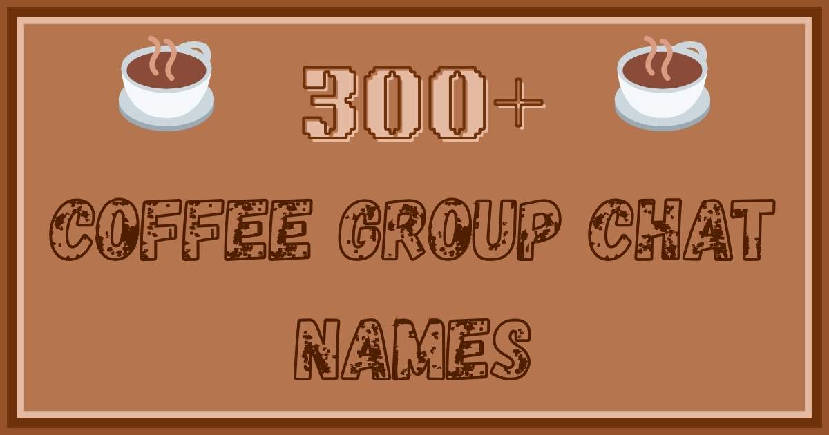Coffee Group Chat Names