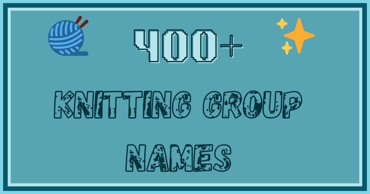 Knitting Group Names