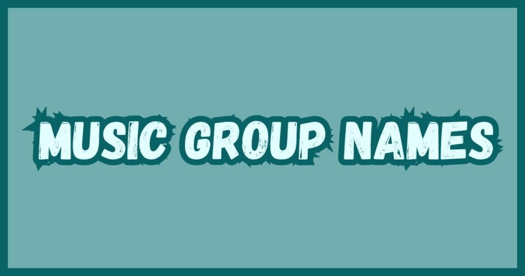 Music Group Names