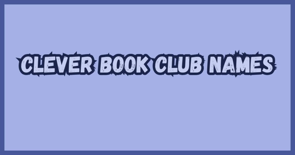Clever Book Club Names