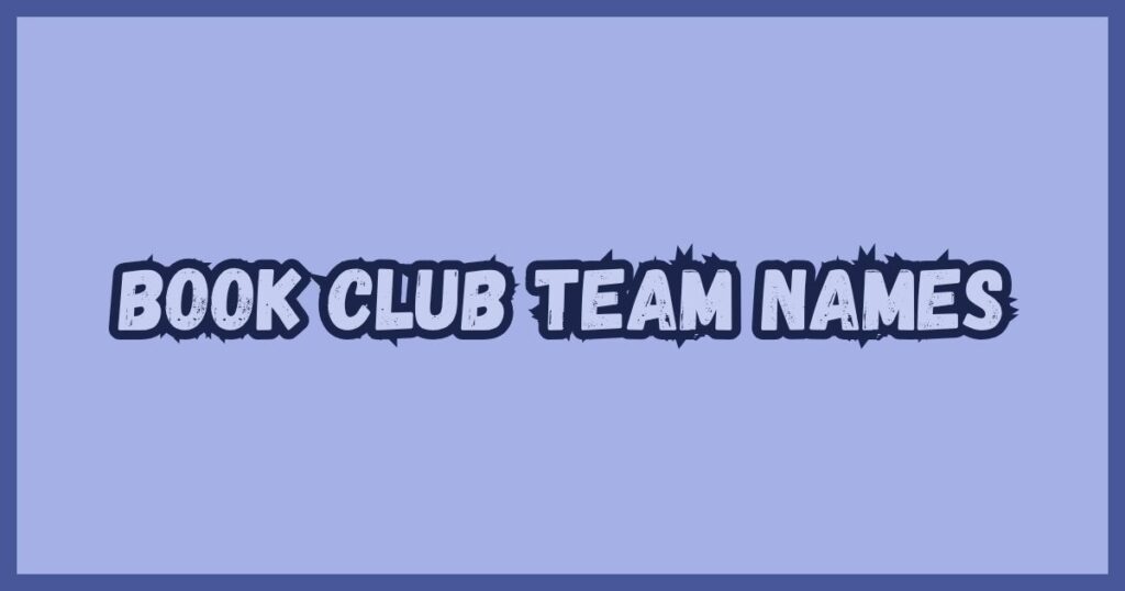 Book Club Team Names