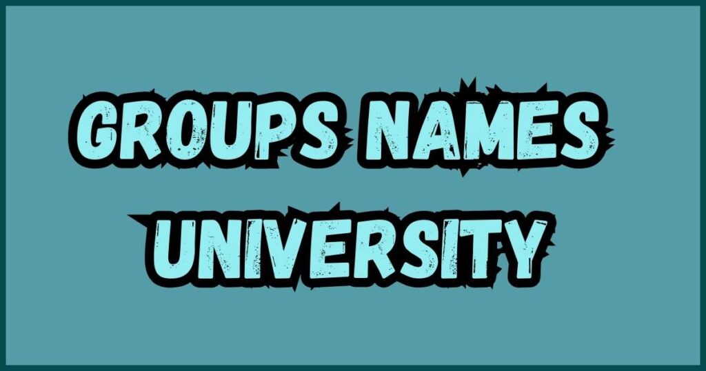 groups-names-university