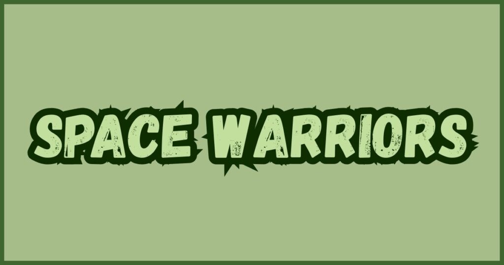 Space Warriors