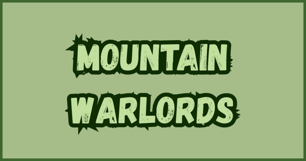 Mountain Warlords