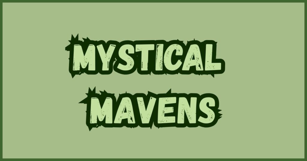 Mystical Mavens