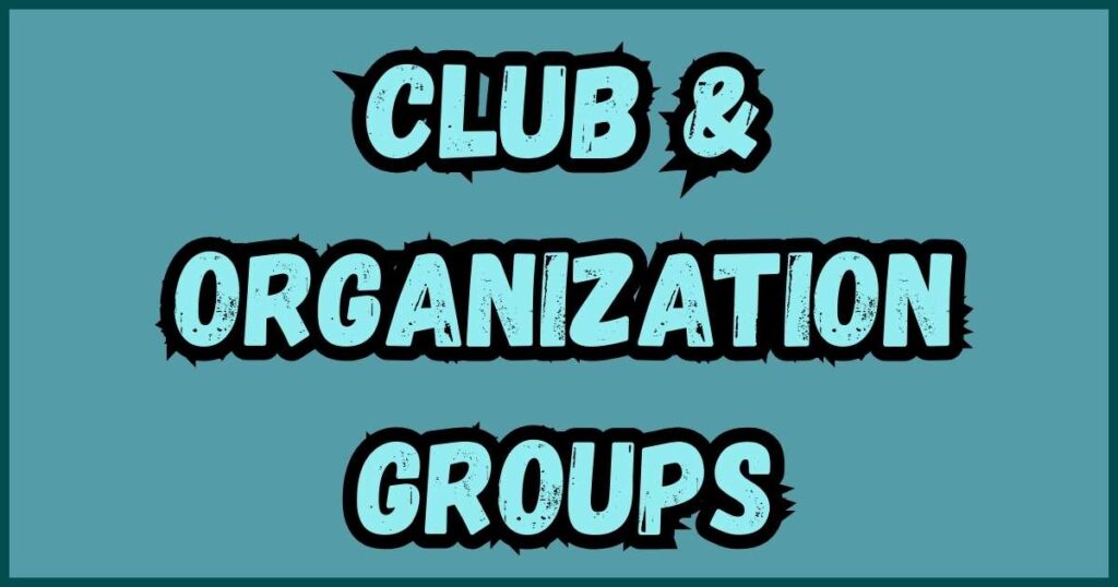 Club & Organization Groups
