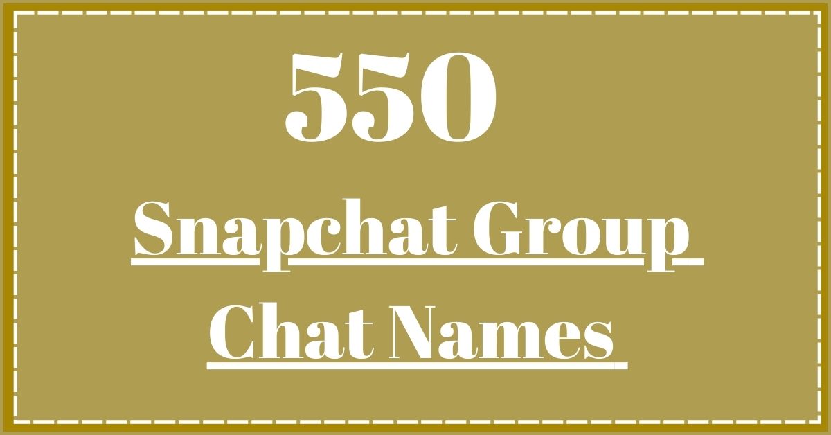 Snapchat Group Chat Names