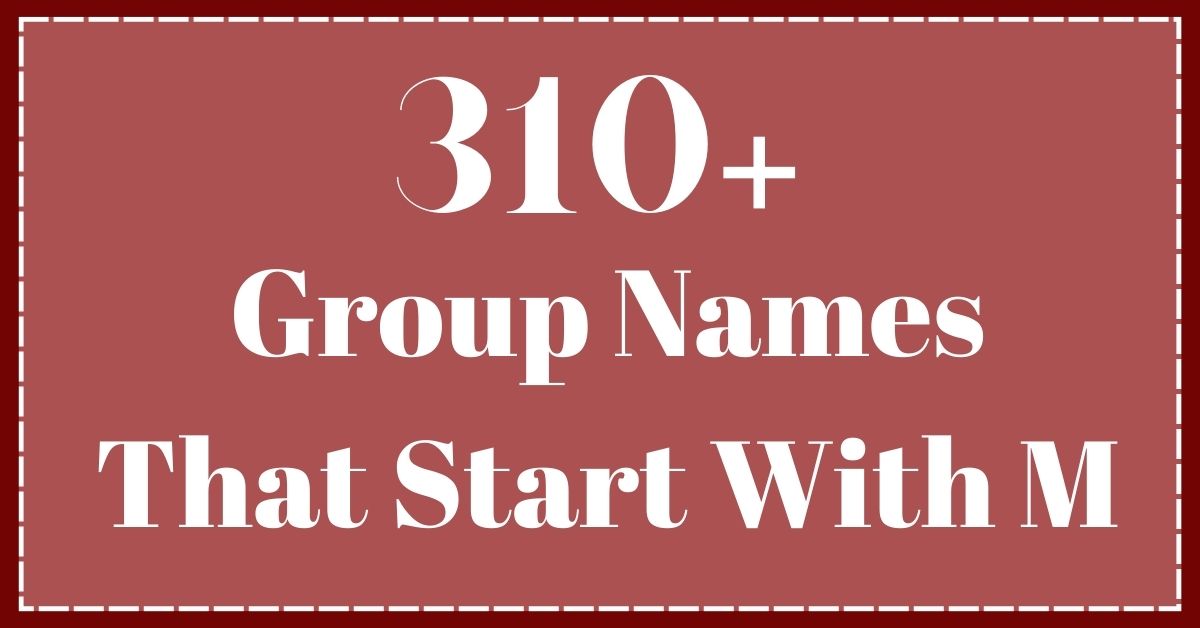 Group Names That Start With M