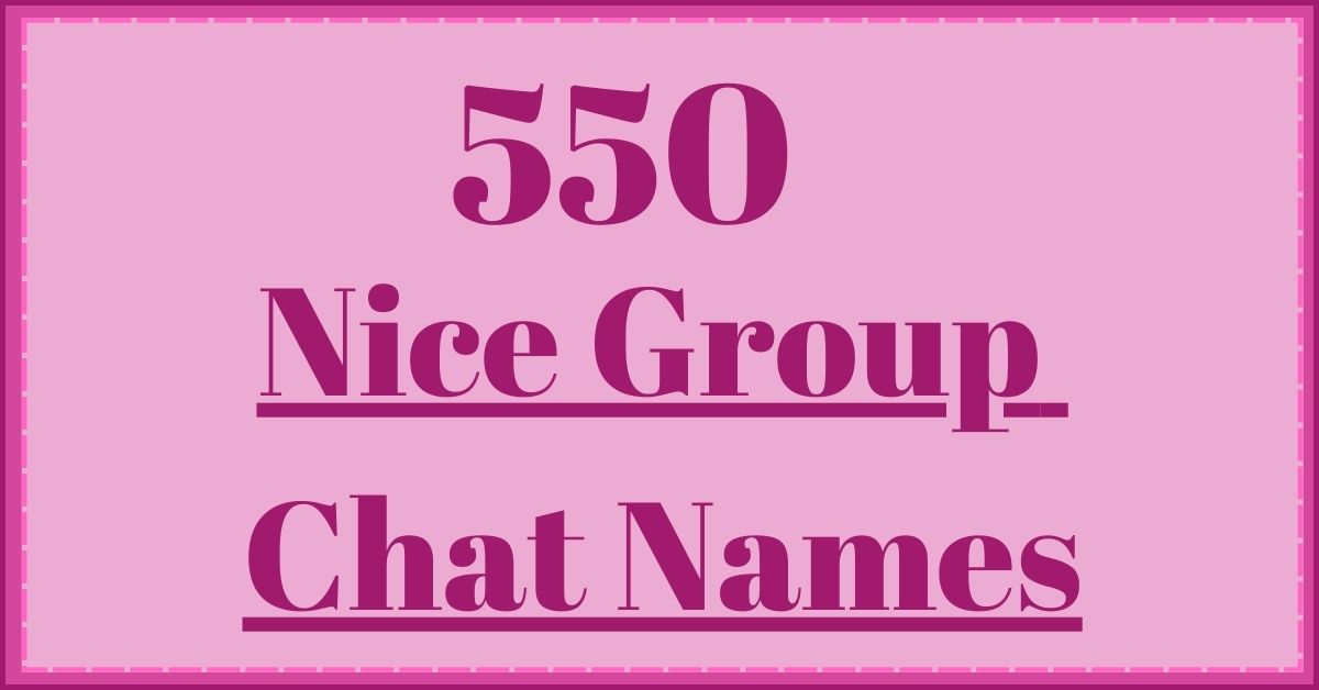 Nice Group Chat Names