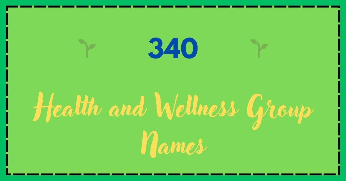 Health and Wellness Group Names