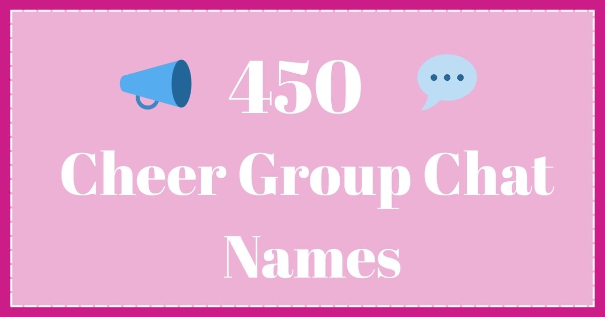 Cheer Group Chat Names
